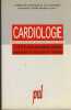 Cardiologie 1er,2è,3è, cycles de médecine générale préparation au concours de l'internant - Éditions presses universitaires de Lyon - Lyon 1999. ...