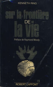 Sur la frontière de la vie - Éditions Robert Laffont - Paris 1980