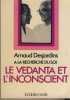 A la recherche du soi, le vedanta et l'inconscient - &Eacute;ditions la table ronde - Paris 1978. DESJARDINS Arnaud -