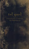 Tel Quel Contemplations et confessions - &Eacute;ditions Linh Son- 2011. Dat PHAN-ANGEVIN -