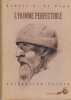 L'homme perfectible - &Eacute;ditions le souffle d'or - Barret-le-bas 1990 . DE ROPP Robert - 