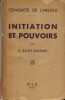Initiation et pouvoirs - &Eacute;ditions O.L.B.- Paris 1954. SAINT-BONNET G. -