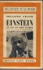 Einstein, sa Vie et son Temps - Editions Albin Michel Paris 1950. FRANK Philippe - 