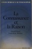 La Connaissance et la Raison - Editions Armand Colin Paris 1981. MORFAUX Louis-Marie - GUEST Gérard - 