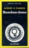 Ramdam-dame (Looking for Rachel Wallace). PARKER Robert B.
