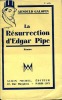 La résurrection d'Edgar Pipe. GALOPIN Arnould 