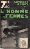 L'homme sans femmes (About The Murder of a Man Afraid of Women). ABBOT Anthony