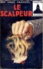 Le scalpeur . CANADEL Marc