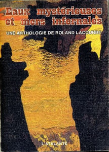 Eaux mystérieuses et mers infernales (Anthologie)