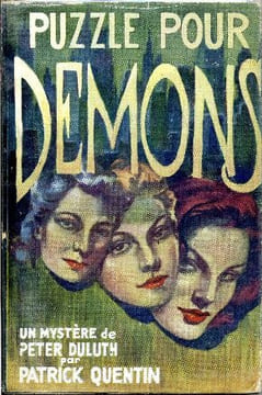 Puzzle pour démons (Puzzle for Fiends). QUENTIN Patrick
