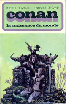 Conan - La fin de l'Atlantide - La naissance du monde (Conan, the Warrior). HOWARD Robert E. - SPRAGUE DE CAMP L. - CARTER Lin