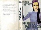 Minute ! papillon (A Square Deal) . CHEYNEY Peter