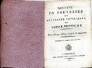 Recueil de proverbes ou sentences populaires en langue provençale: imprimé au profit des pauvres. 