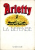 La défense. ARLETTY