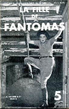 Fantômas n° 8 - La fille de Fantômas. SOUVESTRE Pierre & ALLAIN Marcel