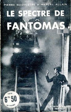 Fantômas n° 27 - Le spectre de Fantômas. SOUVESTRE Pierre & ALLAIN Marcel