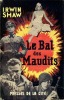 Le bal des maudits (The Young Lions). SHAW Irwin
