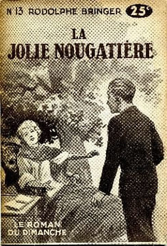 La jolie nougatière. BRINGER Rodolphe