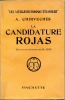 La candidature Rojas. CHIRVECHES A.