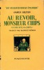 Au revoir, Monsieur Chips (Good Bye, Mr. Chips). HILTON James