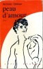 Peau d'amour. DELEUZE Melchior