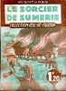 Le sorcier de Sum&eacute;rie. GRACE Allen