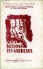 Nous brisons les barreaux - Comment les F.T.P.F. ont libéré 40 détenus politiques de la prison de Gaillac dans la nuit du 12 au 13 Juin 1944. PORCHER ...