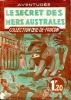 Le secret des mers australes. RONZE Charles