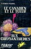 Le Canadien et le tueur aux chrysanthèmes. FOURNEL Frank P.