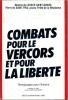 Combats pour le Vercors et pour la liberté - Témoignages pour l'histoire. LASSUS SAINT-GENIES (Général de) & SAINT-PRIX (Pierre de)