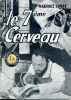 Le septième cerveau. LIMAT Maurice