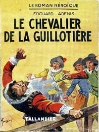 Le chevalier de la Guillotière