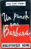 Un punch pour Barbara. PERRY Jean-Marc