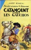 Nouvelles aventures de Catamount n° 20 - Catamount chez les gauchos. BONNEAU Albert