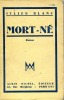 Mort-né. BLANC Julien