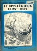 Le mystérieux cow-boy . DE MOULINS Maurice