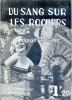 Du sang sur les rochers . ROSEY Henri