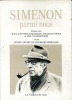 Simenon parmi nous suivi d'un conte inédit de Georges Simenon " Le Yacht et la Panthère " . BARONIAN Jean-Baptiste - OWEN Thomas - VANDROMME Paul - ...