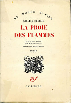 La proie des flammes . STYRON William