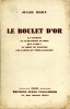 Le boulet d'or (6 nouvelles). MARY Jules