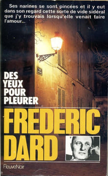 Des yeux pour pleurer. DARD Frédéric