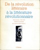 De la r&eacute;volution litt&eacute;raire &agrave; la litt&eacute;rature r&eacute;volutionnaire - R&eacute;cits chinois 1918-1942. VALLETTE-HEMERY Martine