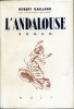 L'andalouse. GAILLARD Robert