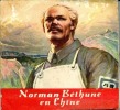 Norman Béthune en Chine. TCHONG TCHE-TCHENG