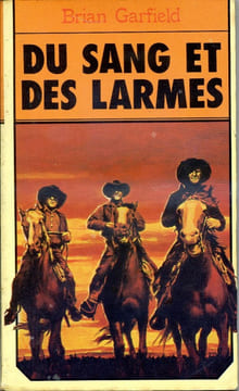 Du sang et des larmes (The Last Hard Men). GARFIELD Brian