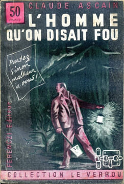 L'homme qu'on disait fou. ASCAIN Claude