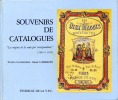 Souvenirs de catalogues (Les origines de la vente par correspondance). CARILLON Anne