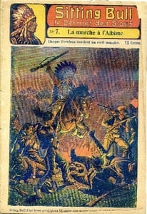 Sitting-Bull, le dernier des Sioux n° 7 - La marche à l'abîme