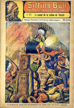 Sitting-Bull, le dernier des Sioux n° 12 - Le secret de la colline du temple. COLLECTIF