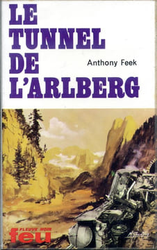 Le tunnel de l'Arlberg. FEEK Anthony